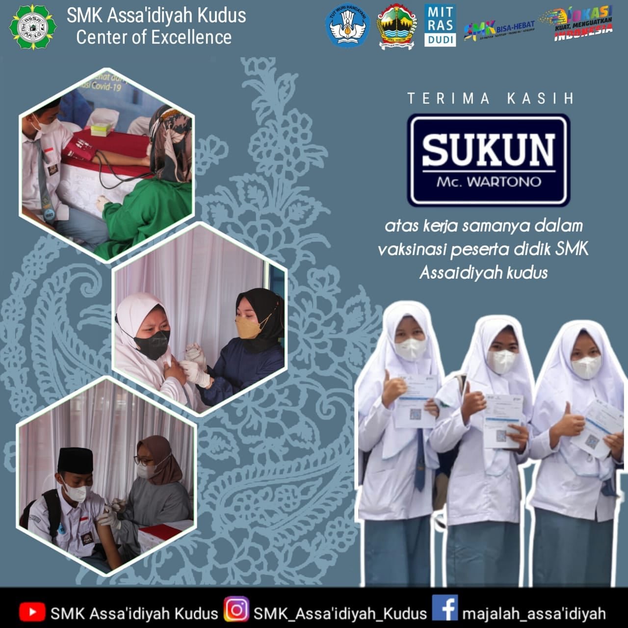 PESERTA DIDIK SMK ASSA’IDIYAH KUDUS IKUTI VAKSINASI KERJASAMA DENGAN PR. SUKUN